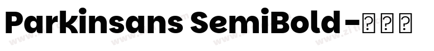Parkinsans SemiBold字体转换
